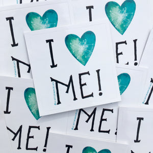 "I Love Me" - Vinyl Sticker