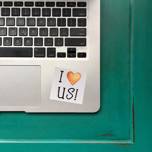 "I Love Us" - Vinyl Sticker